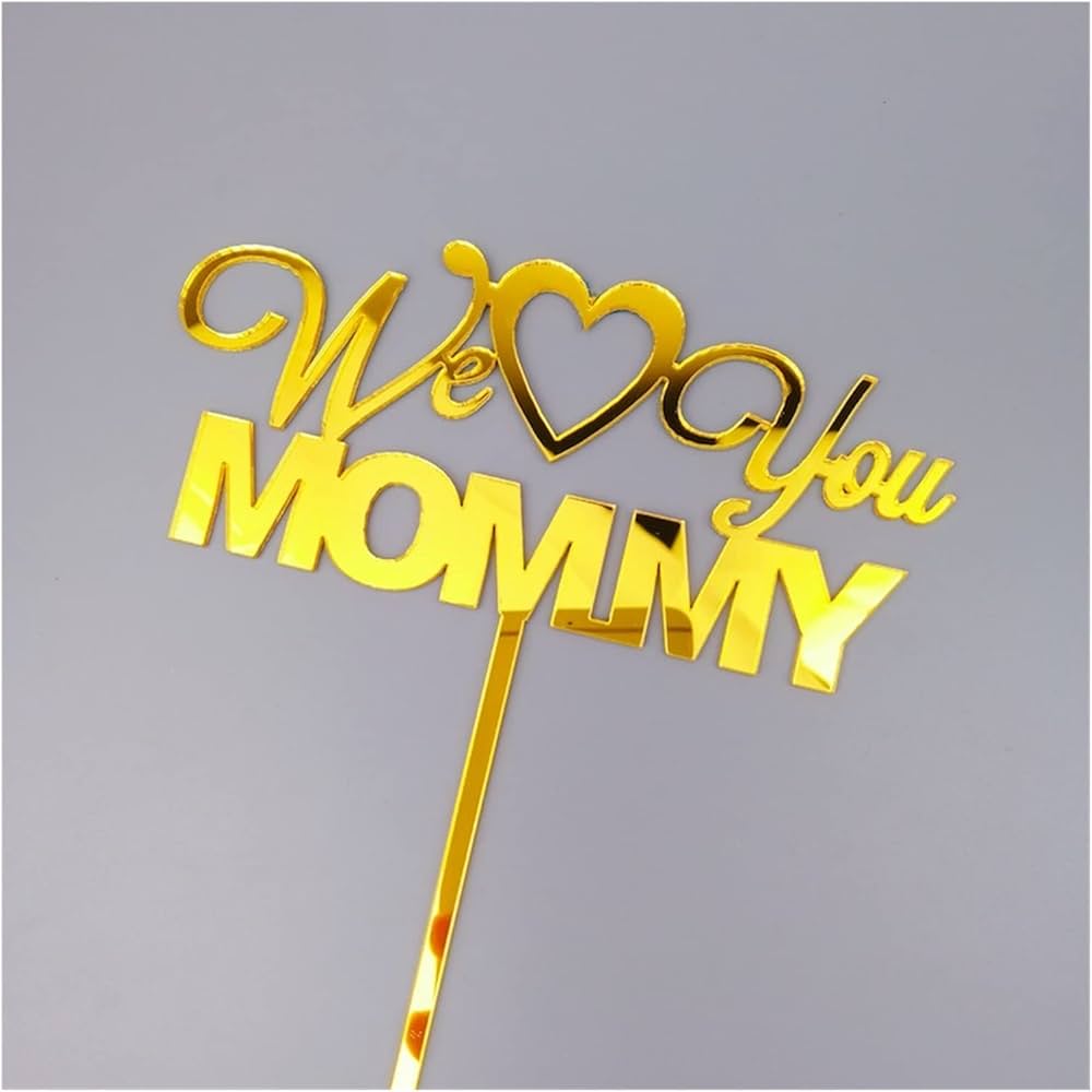 Laser Cut We Love You Mommy Cake Topper
